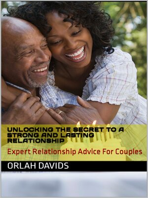 cover image of Unlocking the Secret to a Strong and Lasting Relationship